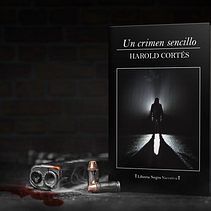 Un crimen sencillo. Un projet de Écriture de fiction , et Écriture créative de Harold Cortés - 28.02.2022