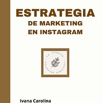 Mi proyecto del curso: Estrategia de marca en Instagram Ein Projekt aus dem Bereich Social Media, Digitales Marketing, Mobile Marketing, Instagram, Kommunikation, Marketing für Instagram und Markenstrategie von Ivana Carolina Perez - 30.09.2022