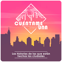 Cuentame Una: el podcast donde recorremos las historias de las que están hechas las ciudades.. Marketing, Digital Marketing, Content Marketing, Communication, Podcasting, Audio, Architecture, L, and scape Architecture project by Lukas Javier - 11.26.2022