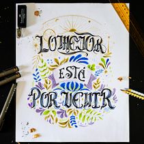 Mi proyecto del curso: Lettering manual de citas inspiradoras para principiantes. T, pograph, Calligraph, Lettering, T, pograph, Design, H, and Lettering project by Daniel Montoya - 01.12.2024