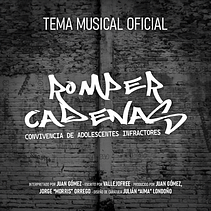 "Romper Cadenas" Tema Musical Oficial. Un proyecto de Producción musical de Juan Gómez - 18.11.2024