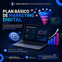 Proyecto Final: Plan Básico de Marketing Digital. Un progetto di Content marketing, Marketing digitale, Marketing per Facebook, Growth Marketing, Marketing per Instagram, Marketing, Mobile marketing e Social media di Roger Portillo - 11.06.2026