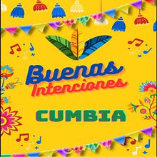Mi proyecto del curso: Buenas Intenciones (Cumbia Amazónica)