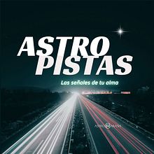 AstroPistas | Las señales de tu alma