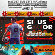 ASOKA88: Link Slot Gacor Resmi Terbaru Slot88 Terpercaya Hari Ini