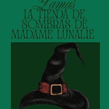 La tienda de las sombras de madame Lunalie