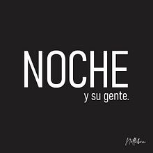 Noche y su gente   
