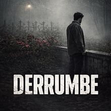 DERRUMBE