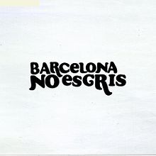 Barcelona no és grís. Un progetto di Design e Pubblicità di Homi bcn - 28.12.2009