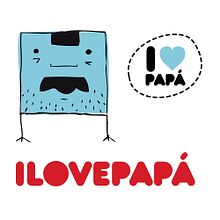 ILOVEPAPÁ Ein Projekt aus dem Bereich Traditionelle Illustration von masdemenos design - 24.02.2010