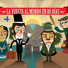 La vuelta al mundo en 80 días. Design, Traditional illustration, and Advertising project by Rosita - 02.24.2010
