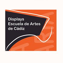 Displays Escuela de Artes de Cádiz. Design, and Advertising project by FDGraph - 03.05.2010