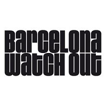 Barcelona watch out. Design project by maria oliver montroig - 04.20.2010