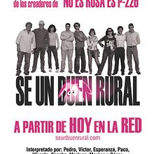 Se un buen rural. Film, Video, and TV project by Silvia Quesada Paisán - 05.20.2010