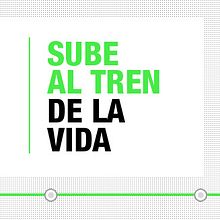 Sube al tren de la vida. Design, and Advertising project by Carlos Ruano - 05.23.2010