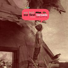 We Had Our First Tornado. Design project by Jana Jelovac - 06.07.2010