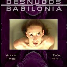 DESNUDOS EN BABILONIA - Naked in Babilonia. Un progetto di Cinema, video e TV di Productora Audiovisual Barcelona http://www.zuuzfilms.com - 12.09.2011