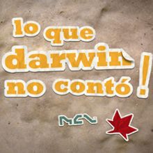 Lo que Darwin no contó!. Design project by HOJA ROJA - 11.20.2011