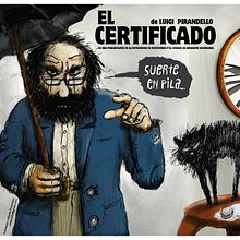 EL CERTIFICADO (LA PATENTE DE PIRANDELLO). Design, and Traditional illustration project by Alfredo Polanszky - 04.17.2012