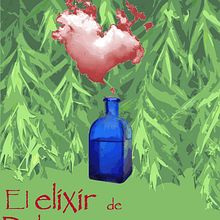El Elixir de Dulcamara. Un projet de Design  , et Musique de gerard_magri - 02.05.2012