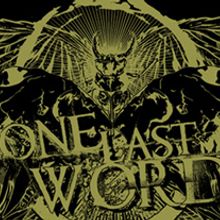 ONE LAST WORD | Camiseta. Un proyecto de Diseño, Ilustración tradicional, Música y Publicidad de alejandro escrich - 11.07.2012