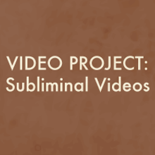 Subliminal Videos. Un proyecto de Motion Graphics, Cine, vídeo, televisión, UX / UI y Música de Ryan Williamson - 14.08.2012