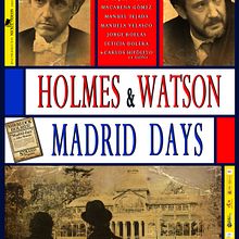 Cartel Largometraje HOLMES & WATSON MADRID DAYS. Un proyecto de Diseño, Cine, vídeo, televisión y Fotografía de peter quijano - 05.09.2012