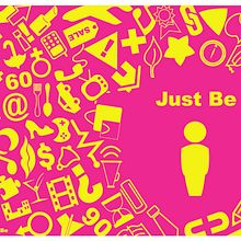Just Be. Un projet de Design , Illustration traditionnelle , et Publicité de Karen González Vargas - 12.10.2012