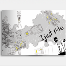 I Just Ride. Un progetto di Design, Illustrazione tradizionale e Pubblicità di SimonGN90 - 24.10.2012