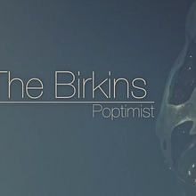 The Birkins - Poptimist (Music Video Project). Film, Video, and TV project by machango studio - 11.18.2012