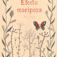 Efecto mariposa. Un projet de Design , Illustration traditionnelle , et Publicité de Leire Salaberria - 15.01.2013