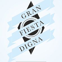 GRAN FIESTA DIGNA. Un progetto di Pubblicità, Illustrazione tradizionale e Design di Alejandro Mazuelas Kamiruaga - 28.04.2013