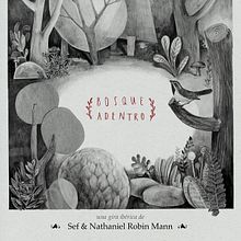 Bosque Adentro. Traditional illustration, and Design project by anne - 05.07.2013