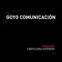 Cartelería exterior. Photograph, Advertising, Programming, Design, and UX / UI project by Goyo Arellano Alcocer - 06.21.2013