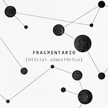 Fragmentario . Un proyecto de Diseño y Música de Eva Navarro - 01.07.2013