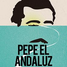 Pepe el Andaluz. Design project by Anabel Perujo Pérez - 08.11.2013