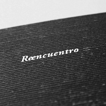 Reencuentro. Un proyecto de Diseño de Srta. Alegria - 14.10.2013