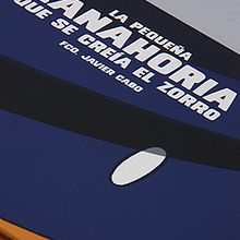 La pequeña Zanahoria que se creía el Zorro. Un progetto di Design, Design editoriale, Graphic design e Illustrazione tradizionale di La Patería - 20.10.2013