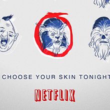 NETFLIX - CHOOSE YOUR SKIN TONIGHT. Un proyecto de Diseño, Publicidad e Ilustración tradicional de Saint Kilda - 10.11.2013