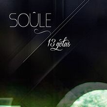 SOÛLE – 13 GOTAS. Un proyecto de Diseño de NAYF - 08.12.2013