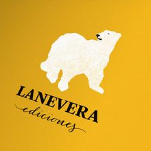 LANEVERA Ediciones. Projekt z dziedziny Design, Trad, c i jna ilustracja użytkownika Ana Canavese - 01.01.2014