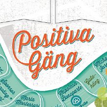 Positiva Gäng (Positive Gangs). Un proyecto de Diseño e Ilustración tradicional de Daniel Eriksson - 31.08.2013