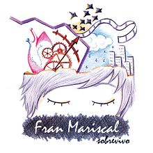 CD_ Fran Mariscal - Sobrevivo. Graphic Design, Traditional illustration, and Music project by Belén Gorjón - 07.13.2013