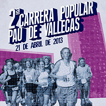 2ª Carrera Popular PAU de Vallecas. Un proyecto de Diseño gráfico, Eventos y Gestión del diseño de Álvaro Infante - 19.04.2013