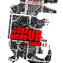 cartel Cubanismo Urbano 01. Un progetto di Graphic design, Illustrazione tradizionale e Serigrafia di Michele Miyares Hollands - 31.01.2014