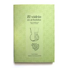 Libro: El vidrio en al-Andalus. Editorial Design, and Graphic Design project by Inma Lázaro - 03.19.2004