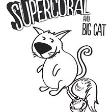 SuperCoral and Big Cat. Un proyecto de Ilustración tradicional de César Casado - 03.04.2014