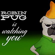 Robin Pug is watching you. Un progetto di Character design, Design interattivo e Illustrazione tradizionale di Víctor Cárdenas Ortiz - 07.04.2014