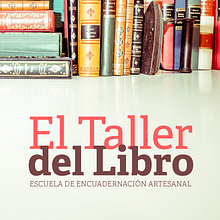 El Taller del Libro. Un progetto di Br, ing, Br, identit, Web design e Fotografia di Rafael Sánchez - 08.04.2014