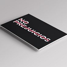 No Prejuicios. Graphic Design project by Pelayo Romero Maier - 04.13.2014